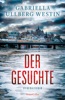 Der Gesuchte von Gabriella Ullberg Westin & St…