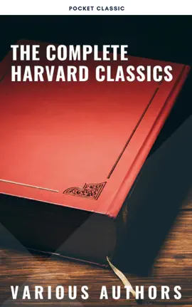 Read: The Complete Harvard Classics 2022 Book Edition - ALL 71 Volumes
