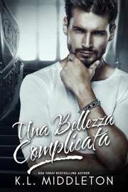 Una Bellezza Complicata - Kristen Middleton