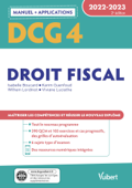 DCG 4 - Droit fiscal : Manuel et Applications 2022-2023 - Karim Guenfoud, Wilhem Lordinot, Isabelle Boucard & Viviane Luciathe