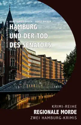 Read: Hamburg und der Tod des Senators - Regionale Morde: 2 Hamburg-Krimis: Krimi-Reihe Book