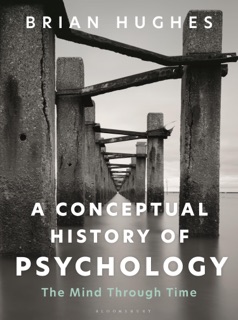 A Conceptual History of Psychology by Brian Hughes