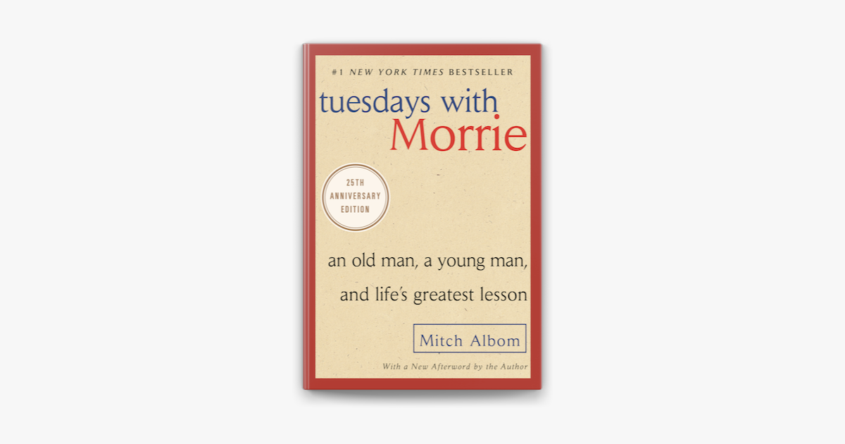 Tuesdays with Morrie