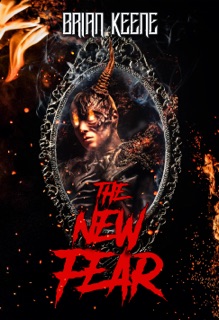 The New Fear by Brian Keene
