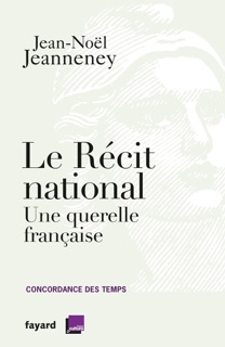 Le récit national by Jean-Noël Jeanneney