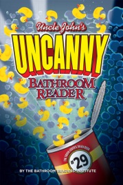 Uncle John's UNCANNY Bathroom Reader - Bathroom Readers' Institute