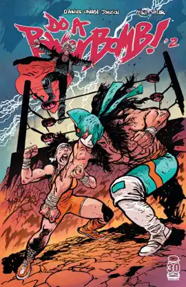 Do A Powerbomb #2 (Of 7)