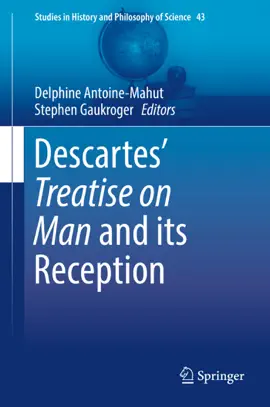 Read: Descartes’ Treatise Book on Man and its Reception