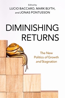 Diminishing Returns by Lucio Baccaro, Mark Blyth & Jonas Pontusson
