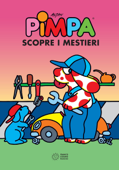 Pimpa scopre i mestieri - Francesco Tullio-Altan