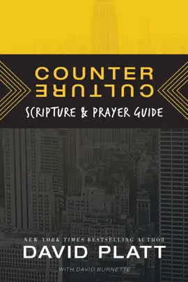 Read: Counter Culture Scripture and Prayer Book Guide