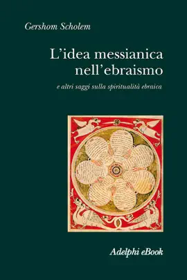 Read: Book L’idea messianica nell’ebraismo