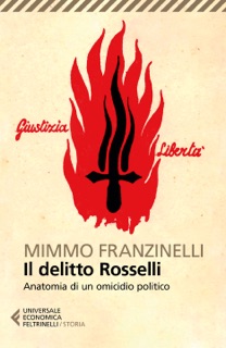Il delitto Rosselli by Mimmo Franzinelli