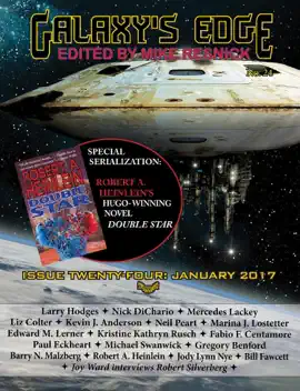 Read: Galaxy’s Edge Book Magazine: Issue 24, January 2017 (Serialization Special: Heinlein’s Hugo-winning Double Star)