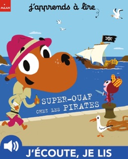 Super-Ouaf chez les pirates by Nathalie Choux, Hélène Convert & Emmanuelle Cabrol