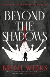 Beyond the Shadows - Brent Weeks