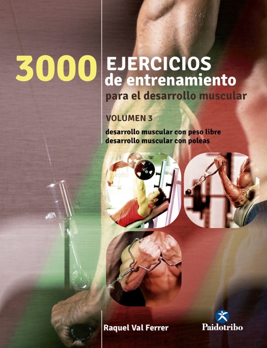 3000 ejercicios para el desarrollo muscular