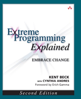 Extreme Programming Explained by Kent Beck & Cynthia Andres