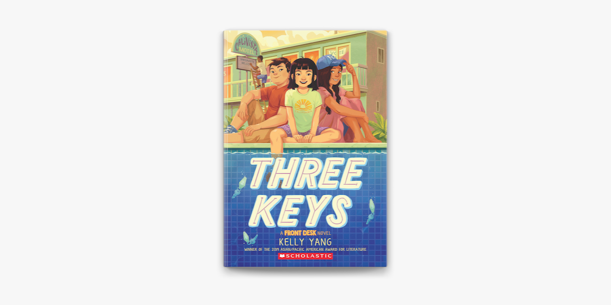 Three Keys (Front Desk #2) eBook by Kelly Yang - Rakuten Kobo