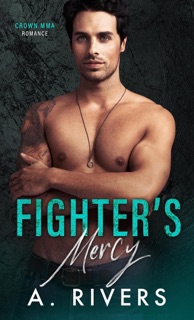 Fighter's Mercy by Alexa Rivers