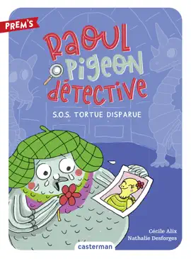 Read: Raoul pigeon détective (Tome 4) - SOS Tortue Book disparue