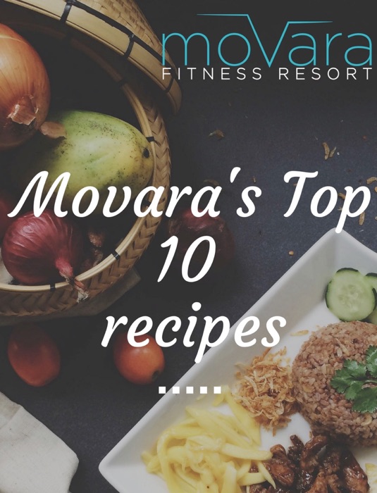 Movara's 10 Top Recipes