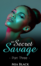 My Secret Savage 3 - Mia Black Cover Art