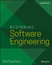 Beginning Software Engineering - Rod Stephens Cover Art