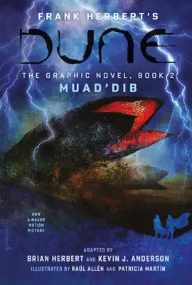 Read: DUNE: The Graphic Novel,  Book 2: Book Muad’Dib