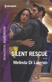 Silent Rescue - Melinda Di Lorenzo by  Melinda Di Lorenzo PDF Download