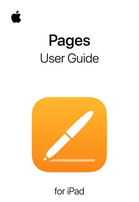 Pages User Guide for iPad by Apple Inc. book