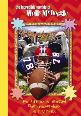 Read: My Life as a Splatted Flat Quarterback Book