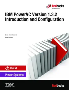 Read: IBM PowerVC Version 1.3.2 Introduction and Configuration Book