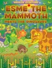 Book Esme the Mammoth Meets the Dinosaurs