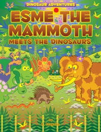 Book Esme the Mammoth Meets the Dinosaurs - K. Maguire