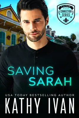 Saving Sarah by Kathy Ivan book