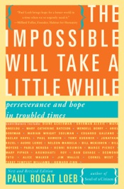 The Impossible Will Take a Little While