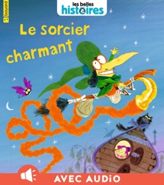 Le sorcier charmant - Laurent Simon & Valérie Cros