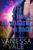 Mon Montana à Moi - Vanessa Vale