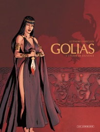 Golias - Tome 3 - L'élixir de jouvence - Serge Le Tendre