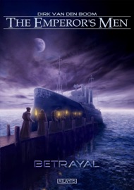 The Emperor's Men 2: Betrayal - Dirk van den Boom