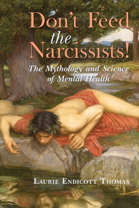 Don't Feed the Narcissists!