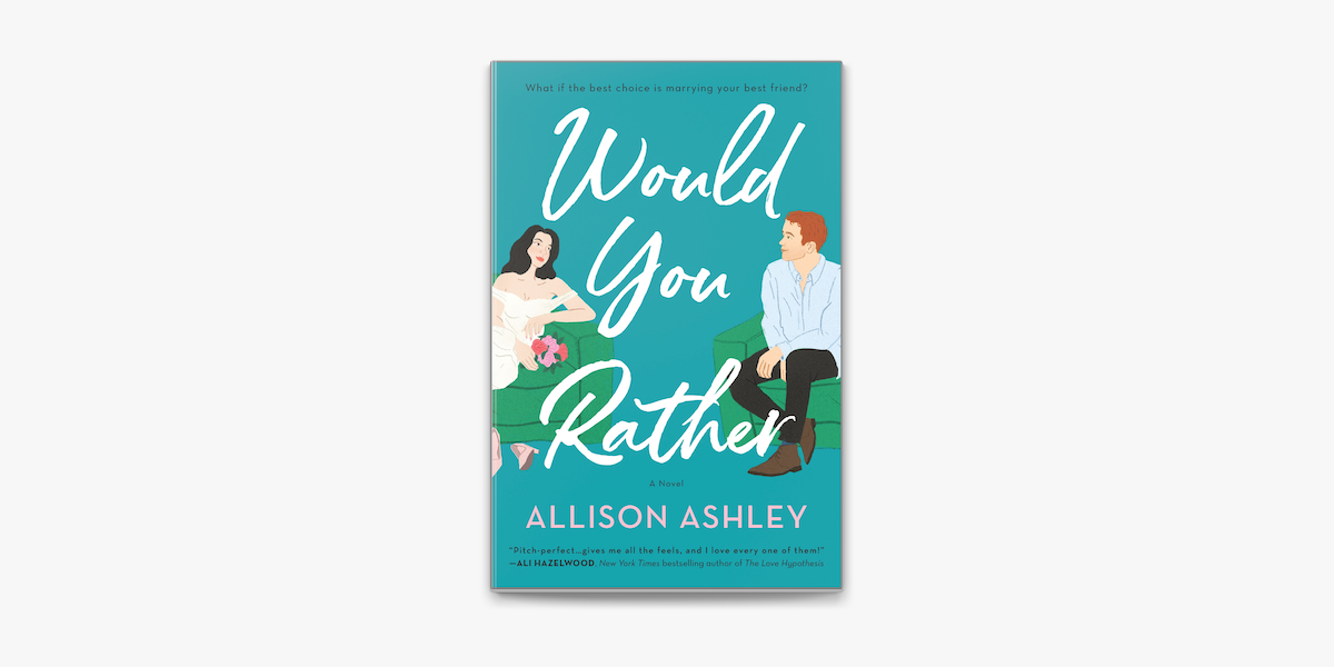 Would You Rather by Allison Ashley