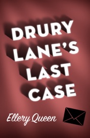 Drury Lane's Last Case - Ellery Queen