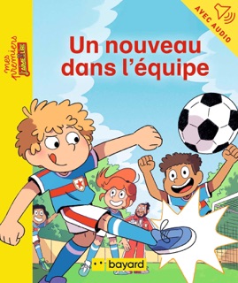 Un nouveau dans l'équipe by Gwénaëlle Boulet & Vincent Caut