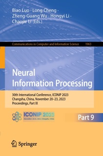 Neural Information Processing by Biao Luo, Long Cheng, Zheng-Guang Wu, Hongyi Li & Chaojie Li