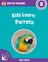 Kids Learn: Parrots