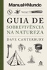 Book Guia de sobrevivência na natureza (Manual do Mundo)