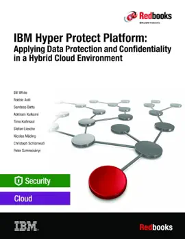 IBM Hyper Protect Platform: Applying Data Protection and Confidentiality in a Hybrid Cloud Environment