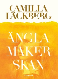Änglamakerskan - Camilla Läckberg